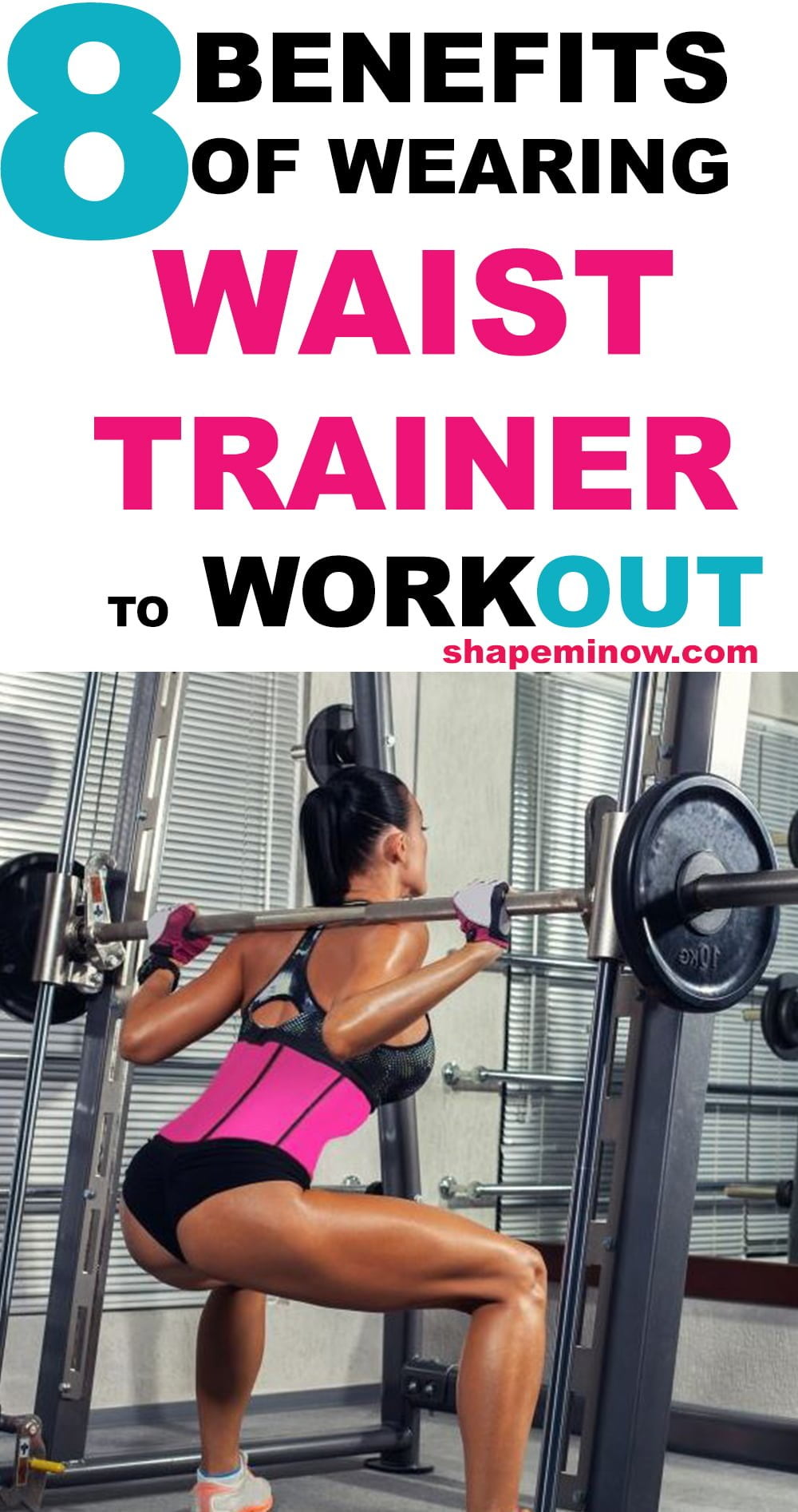 Benefits of Working Out with a Waist Trainer(pros&cons) ShapeMiNow