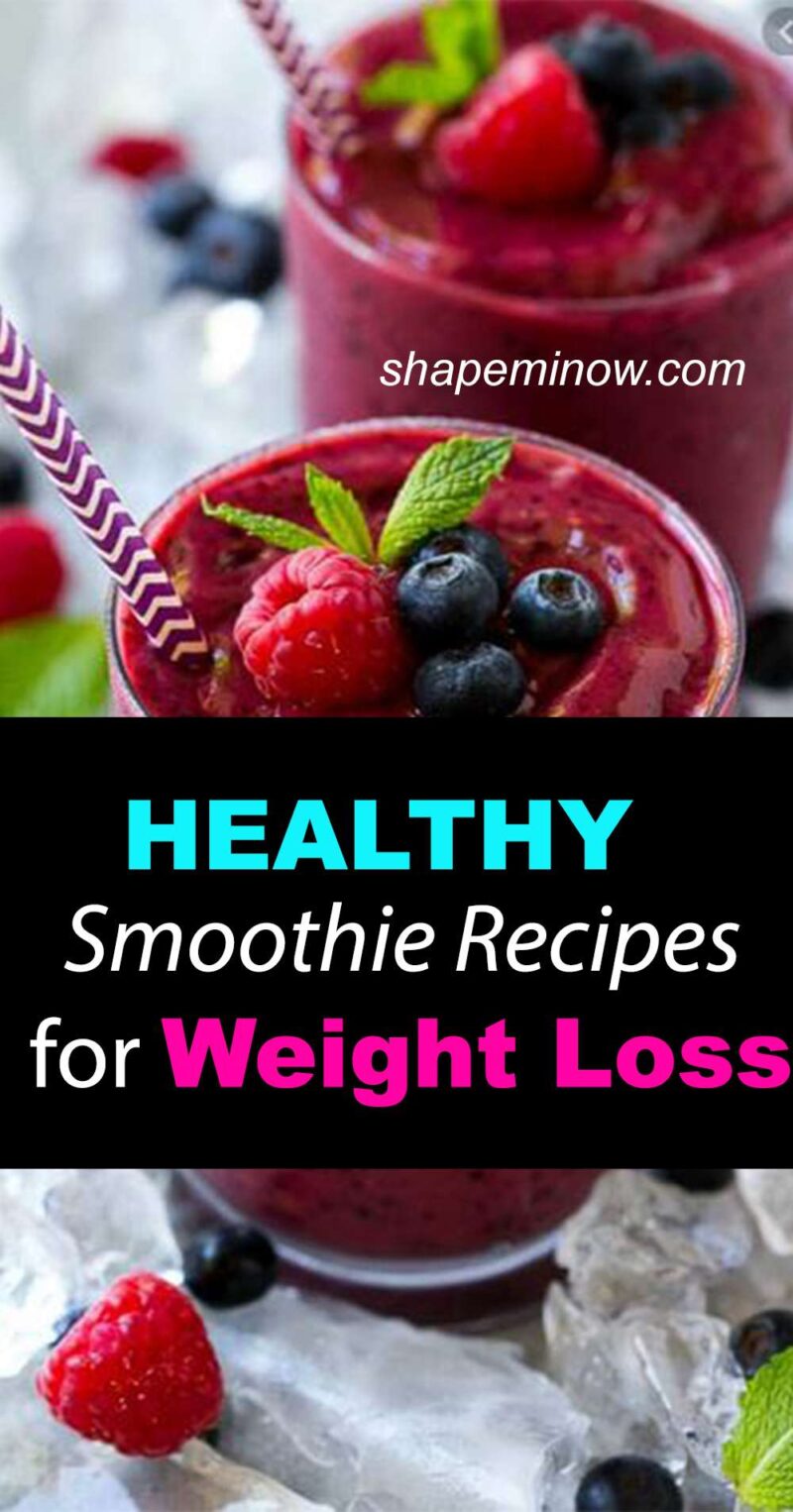 7 Healthy Fruit and Vegetable Smoothie Recipes for Weight Loss ShapeMiNow