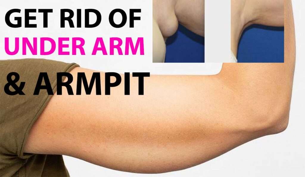 How to get rid of underarm fat quickly