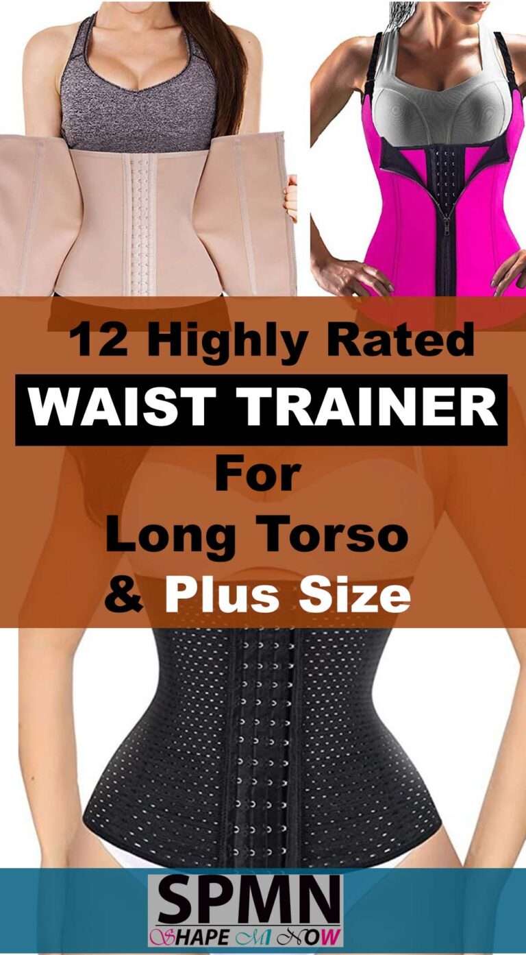 12 Best Long Torso & Lower Belly Plus Size Waist Trainer For Weight