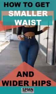 How to Get Smaller Waist and Bigger Hips( Exercise for Bigger Hip and